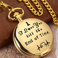 "I Love You Till the End Of Time" High Quality Pocket Watch with Fob Chain for Your Lover Valentine'S Day gift